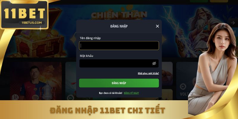Đăng nhập 11BET chi tiết