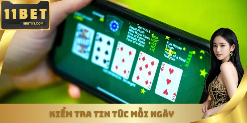 Kiểm tra tin tức mỗi ngày