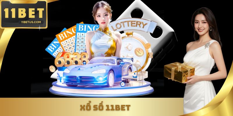 Xổ số 11Bet